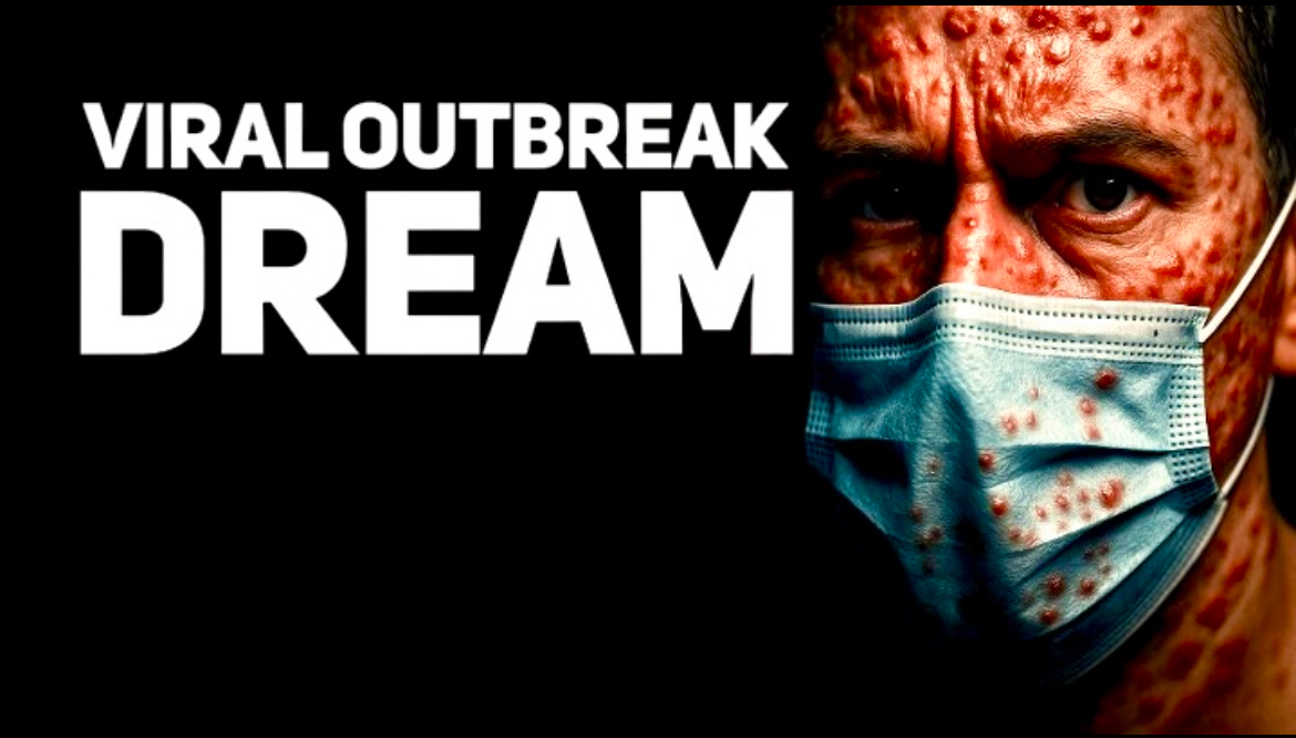 Dream About Major Virus Outbreak | 2nd Pandemic