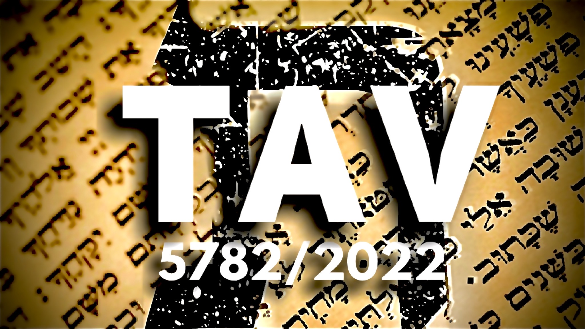 Prophetic Meaning Jewish Shmita New Year 5782/2022 TAV-BET