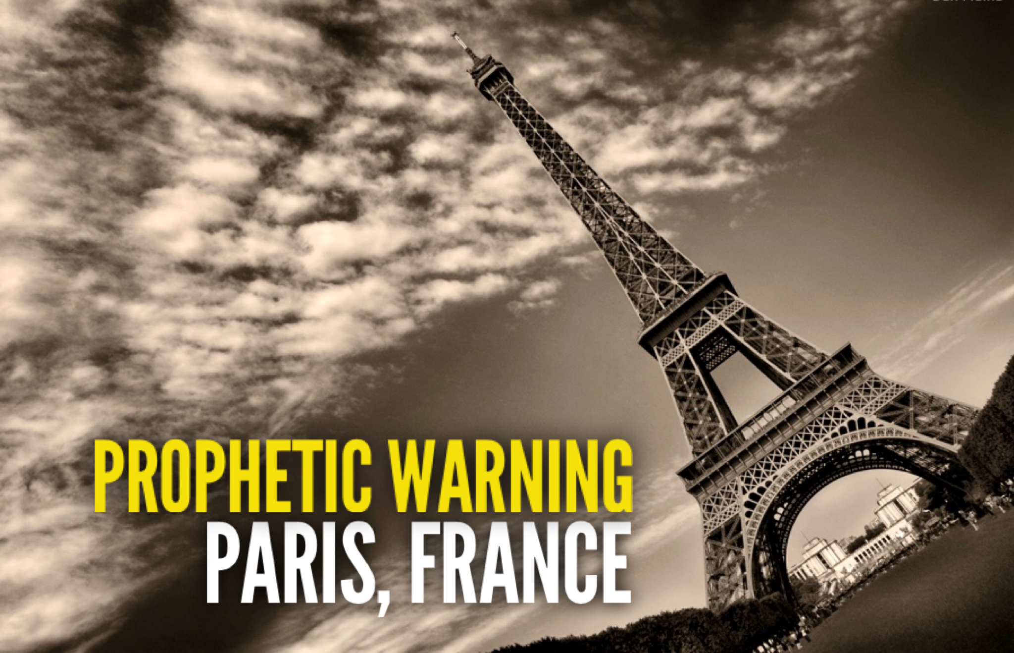 Prophetic Warning to Paris, France